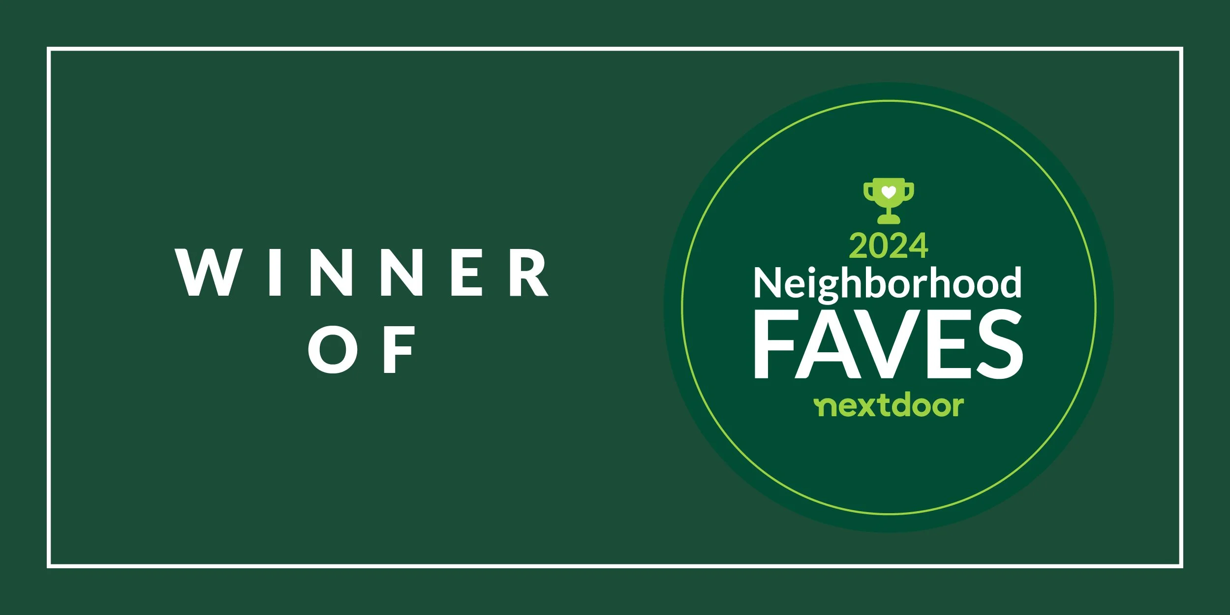 Neighborhood Fave 2024!!